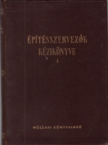 ptsszervezk kziknyve  I. Szllts, rakods, raktrozs