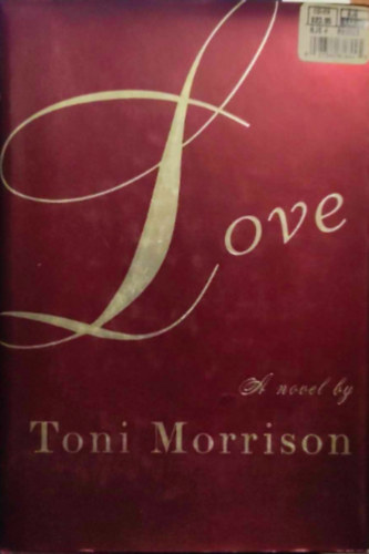 Toni Morrison - Love