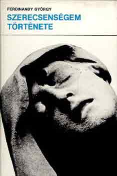 Szerencs�tlens�gem t�rt�nete