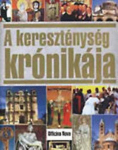 A keresztnysg krnikja