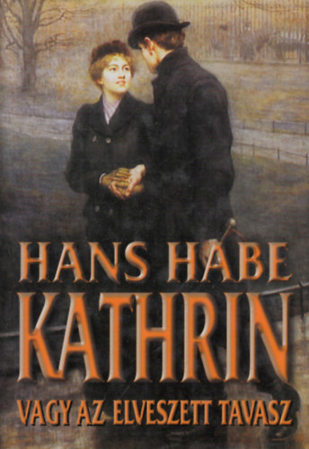 Kathrin vagy az elveszett tavasz