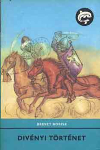 Ford.: K�csvay Margit, Graf.: Gy�ry Mikl�s Breszt Borisz - Div�nyi t�rt�net (Balassi B�lint-r�l sz�l� reg�ny)