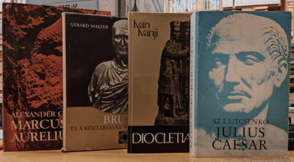 4 db rmai kor: Diocletianus + Julius Caesar + Brutus s a kztrsasg vgnapjai + Marcus Aurelius