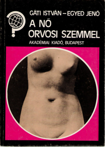 A n orvosi szemmel