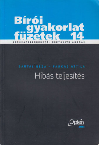 Farkas Attila Bartal Gza - Bri gyakorlat fzetek 14.: Hibs teljests