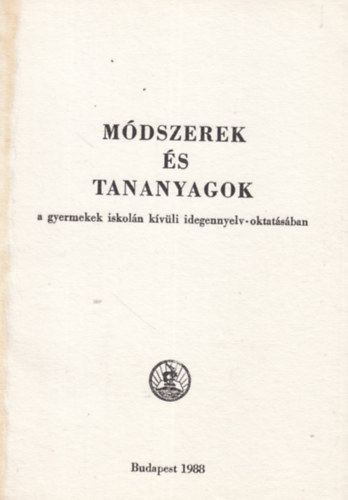 Mdszerek s tananyagok a gyermekek iskoln kvli idegennyelv-oktatsban