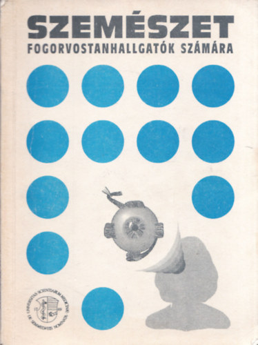 Szemszet fogorvostanhallgatk szmra