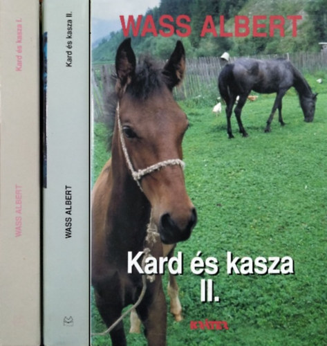 Kard �s kasza I-II. k�tet