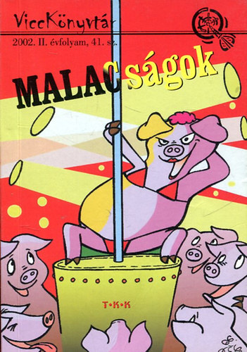 Malacs�gok Vicck�nyvt�r 2002. II.�vf. 41.sz.
