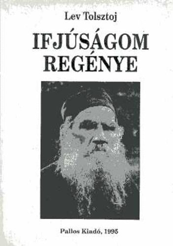Lev Tolsztoj - Ifj�s�gom reg�nye