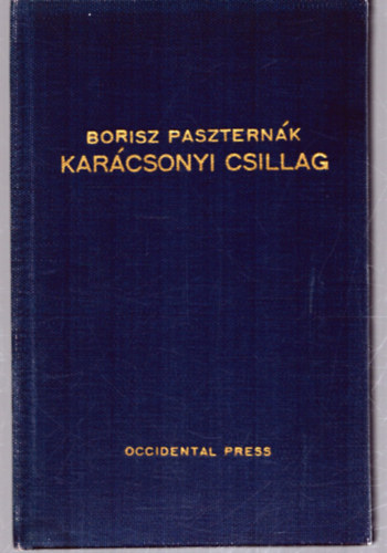 Kar�csonyi csillag (K�sei versek 1945-1960)