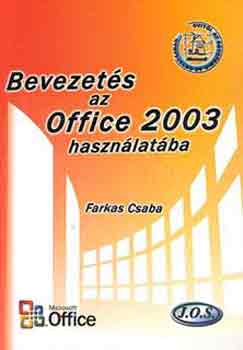 Farkas Csaba - Bevezets az Office 2003 hasznlatba
