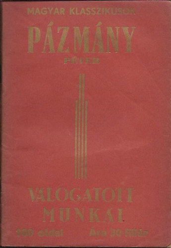 P�zm�ny P�ter v�logatott munk�i