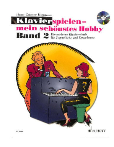 Klavierspielen - mein sch�nstes Hobby Band 2 - Die moderne Klavierschule f�r Jugendliche und Erwachsene
