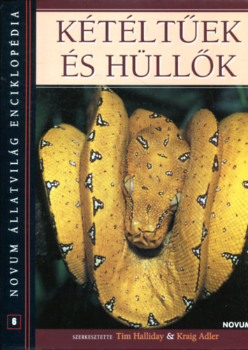 K�t�lt�ek �s H�ll�k - Novum �llatvil�g enciklop�dia
