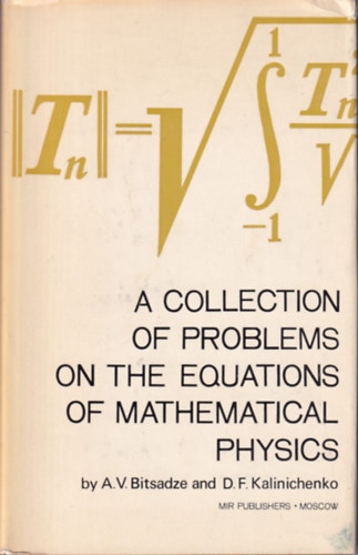 D. F. Kalinichenko A.V. Bitsadze - A collection of problems on the Equations of Mathematical Physics