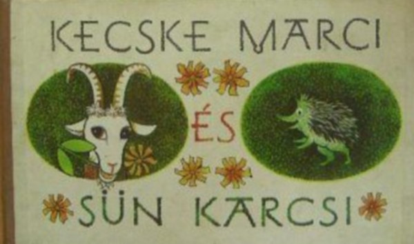 Kecske Marci s Sn Karcsi