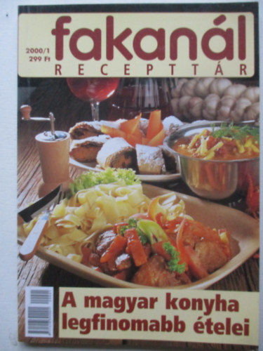 Fakanl recepttr - A magyar konyha legfinomabb telei (5. ktet) 2000/1