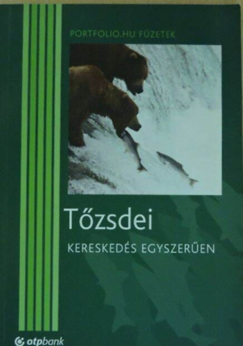 Tzsdei kereskeds egyszeren