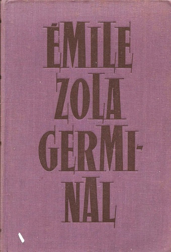 mile Zola - Germinal
