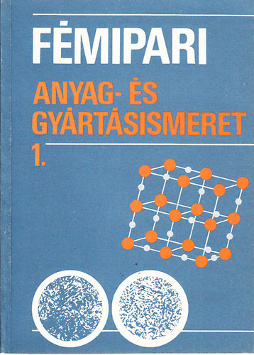Fmipari anyag- s gyrtsismeret I.