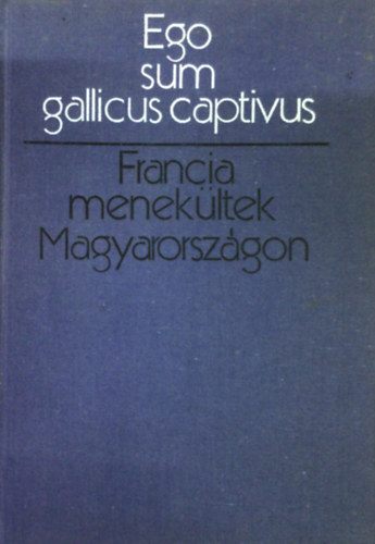 Francia menekltek Magyarorszgon