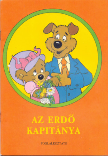 Br Erika Erna  (rta s rajzolta) - Az erd kapitnya - foglalkoztat