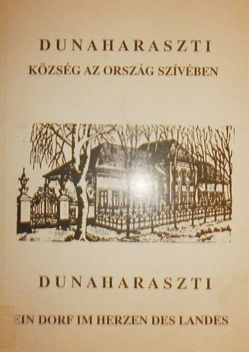 Dunaharaszti - K�zs�g az orsz�g sz�v�ben