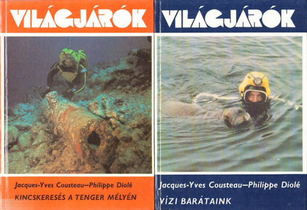 Jacques-Yves Cousteau-Philippe Diol - 2 db Vilgjrk ktet: Kincskeress a tenger mlyn + Vzi bartaink