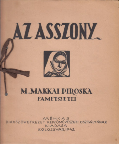 M.Makkai Piroska - Az asszony - M.Makkai Piroska fametszetei