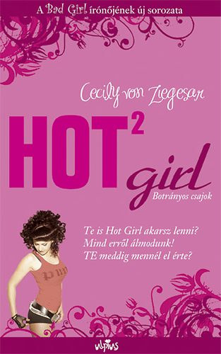 Hot Girl 2. - Botrnyos csajok