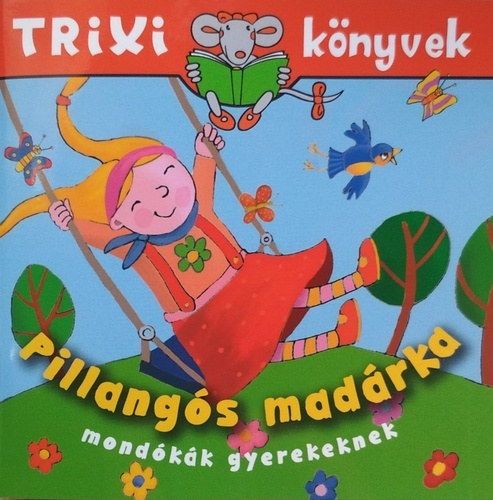 Treky Zsuzsi  (vlogatta) - Pillangs madrka - mondkk gyerekeknek