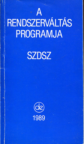 A rendszervlts programja-SZDSZ