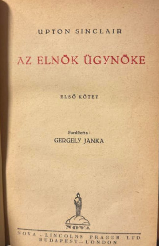 Az eln�k �gyn�ke I-II.