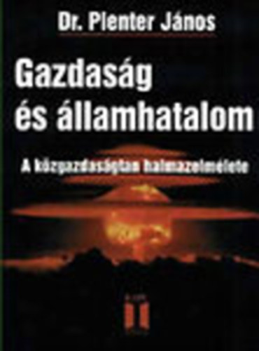 Gazdasg s llamhatalom (A kzgazdasgtan halmazelmlete)