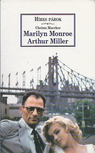 Arthur Miller s Marilyn Monroe