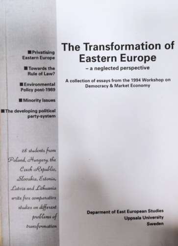 The Transformation of Eastern Europe - a neglected perspective