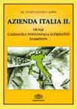 Azienda Italia II. - Olasz gazdas�gi nyelvvizsga-el�k�sz�t� tank�nyv