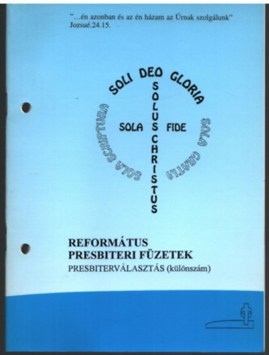 Reformtus presbiteri fzetek - Presbitervlaszts ( klnszm )