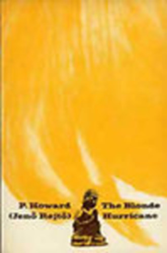 P. Howard  (Jen Rejt) - The Blonde Hurricane