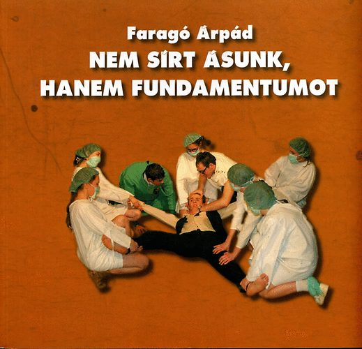 Nem srt sunk, hanem fundamentumot
