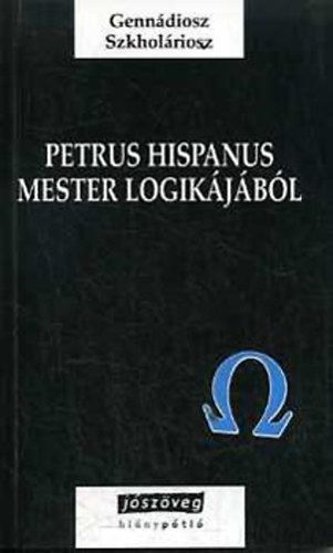 Petrus Hispanus mester logikjbl (ktnyelv)