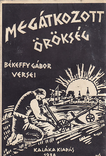 Meg�tkozott �r�ks�g (versek)