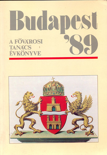 Budapest'89 - A Fvrosi Tancs vknyve