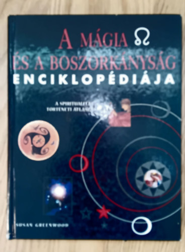 A m�gia �s a boszork�nys�g enciklop�di�ja