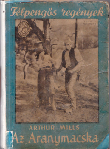 Arthur Mills - Az Aranymacska (F�lpeng�s reg�nyek)