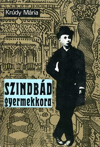 Szindb�d gyermekkora