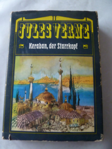 Verne Gyula - Keraban, der starrkopf