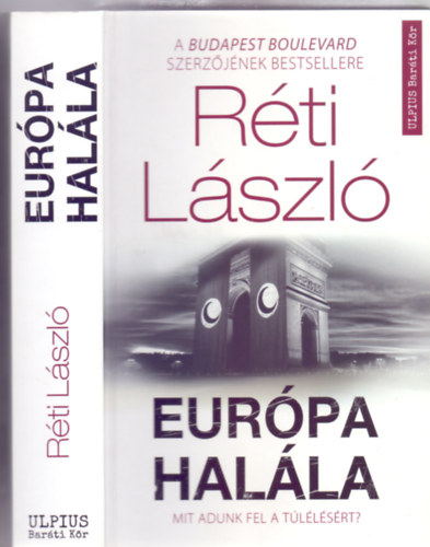 Eur�pa hal�la - Mit adunk fel a t�l�l�s�rt? (Ulpius Bar�ti K�r)