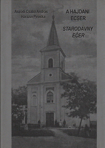 A hajdani Ecser (magyar-szlovk nyelven)